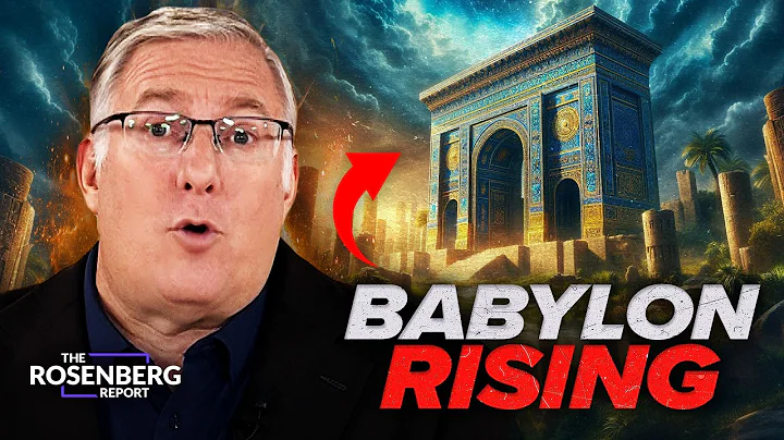 Will Ancient Babylon RULE Again? Bible Prophecy Reveals STARTLING Answers | Rosenberg Report