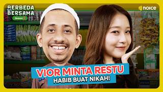 VIOR MINTA RESTU HABIB JAFAR MAU NIKAH, SAMPE BAWA AIR DOA! - BERBEDA TAPI BERSAMA S2 E8