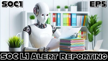 SOC 1 (2025-2026) | EP5 | SOC L1 Alert Reporting | TryHackMe SOC 1 | Alert Reporting Techniques