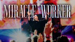 Miracle Worker | Planetshakers  