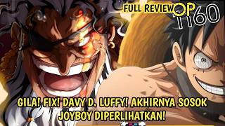 FULL REVIEW ONE PIECE 1160 - FIX! JOYBOY IS DAVY D. JONES! LUFFY IS ALSO FROM THE DAVY CLAN! DAVY...