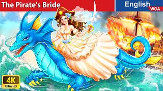 The Pirate's Bride: From Maiden to Queen of the Seas! 👰💦🌊 🌛 Fairy Tales @WOAFairyTalesEnglish