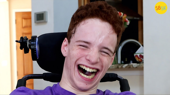 A Man with Cerebral Palsy Who Loves Life (Pearce's Story)