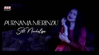 Siti Nurhaliza - Purnama Merindu