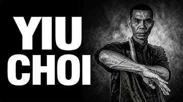 The Three Heroes of Wing Chun (3/3): Yiu Choi – The Hidden Power