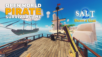 I Survived 1 Day in Open World Pirate Survival -  SALT 2 SHORE OF GOLD 1.0