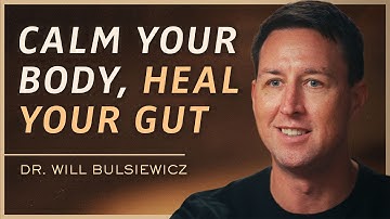 How Stress, Trauma, and Modern Life Break Your Gut & How To Restore Balance | Dr. Will Bulsiewicz