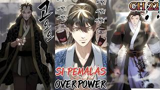 SI PEMALAS OVERPOWER RUNGKAD❗ALUR CERITA KOMIK MANHWA OP MURIM TERBARU