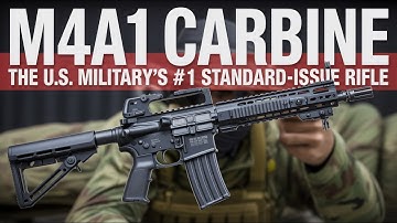 M4A1 Carbine — The U.S. Military’s #1 Standard-Issue Rifle