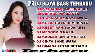 DJ SLOWBASS TERBARU 2024 🎵 DJ PILIHANMU MELUKAIKU THOMAS ARYA 🎵 REMIX VIRAL TIK TOK FULL ALBUM