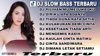 DJ SLOWBASS TERBARU 2024 🎵 DJ PILIHANMU MELUKAIKU THOMAS ARYA 🎵 REMIX VIRAL TIK TOK FULL ALBUM