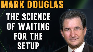 Mark Douglas: The Power of Pause & How to Master Waiting for the Signal