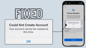 Fix Could Not Create Account | Your Account Cannot be Created at This Time