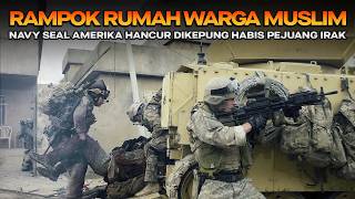 Kisah Nyata! Rampok Rumah Warga, Pleton Navy SEAL Dihancurkan oleh Pejuang Muslim