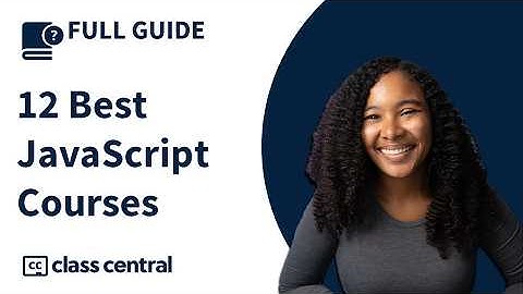 The 12 Best JavaScript Courses