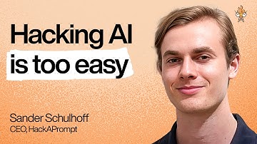The AI security problem no one has solved | Sander Schulhoff (HackAPrompt)