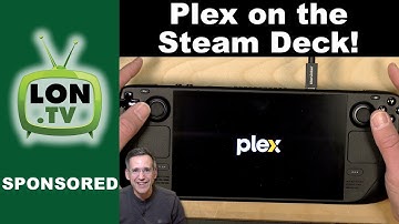 Plex on the Steam Deck : How to Install and Use, Desktop vs. HTPC Client