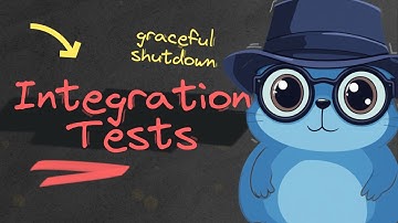 Integration Tests for the Graceful Shutdown in Go