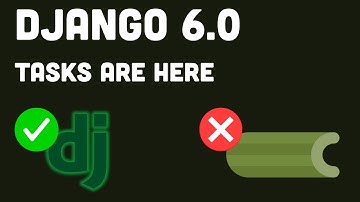 Django 6.0 Just Changed Everything