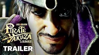 Like A Dragon: Pirate Yakuza in Hawaii Reveal Trailer