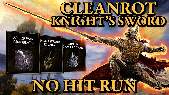 The HIGHEST DPS Sword In Elden Ring! Cleanrot Knight Sword No Hit Run