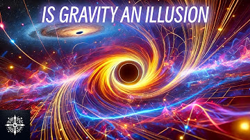 What If Gravity is an Illusion? The Secrets of Quantum Gravity
