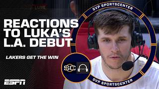 Luka Doncic Lakers debut REACTIONS from Austin Reaves, JJ Redick & Tim Legler 🧐 | SC with SVP