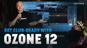 ADE 2025 | Mastering dance music with Ozone 12 | iZotope