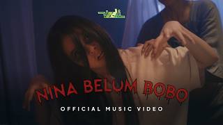 Wali - Nina Belum Bobo (Official Music Video NAGASWARA)