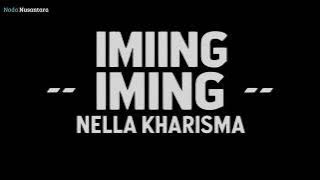 Iming Iming - Nella Kharisma | Cinta Bojone Uwong (LIRIK)