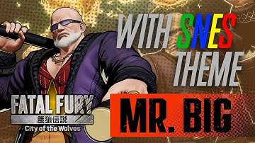 FATAL FURY: CotW Mr. Big trailer but with his BETTER theme music