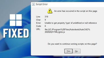 Fix An Error Has Occurred In The Script On This Page (Windows 10 and 11)