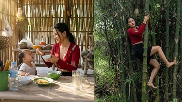 POOR SINGLE MOTHER Builds a Bamboo House by the Stream and Catches Fish to Feed Her Child