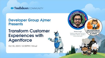 Transform Customer Experience with Agentforce | Salesforce Developer Group, Ajmer