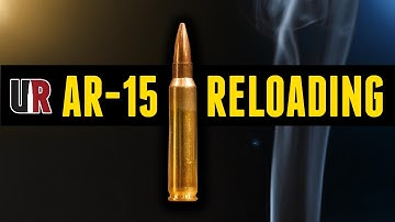Considerations for Loading in the AR-15 Platform