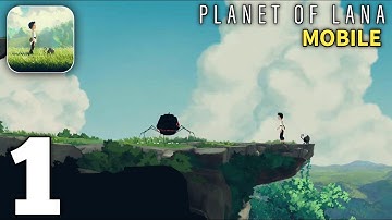 Planet of Lana Mobile Gameplay Walkthrough Part 1 (Android/iOS)