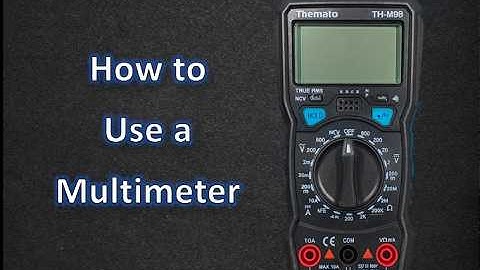 How to Use a Multimeter | Complete Beginner’s Guide
