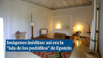 Imágenes inéditas: así era la "isla de los pedófilos" de Epstein