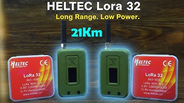 ESP32 LoRa 21 Km Long Range Communication – Heltec LoRa 32