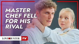 Master Chef Fell For His Rival  @LoveBusterTV