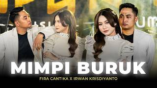 MIMPI BURUK - Simpatik Music | Fira Cantika X Irwan Krisdiyanto (Official Music Video)