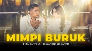 MIMPI BURUK - Simpatik Music | Fira Cantika X Irwan Krisdiyanto (Official Music Video)