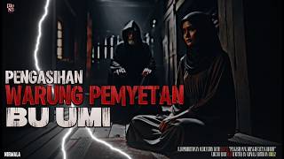 Warung Penyetan Bu Umi || Pesugihan Gunung Randu Genoyang