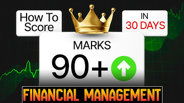 How to Score 90+ Marks In 30 Days | Financial Management | BCom(P/H) Sem-3 | Anuj Kr. Singh