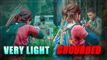Difference Between Grounded & Very Light Difficulty in The Last of Us 2....(Hospital)