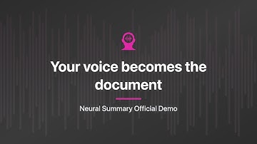 Your Voice Becomes the Document — Neural Summary (Official Demo)