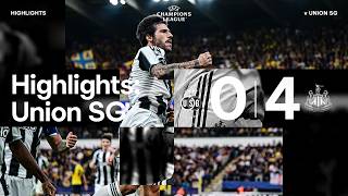 BIG WIN IN THE UCL 💫 Union SG 0 Newcastle United 4 | UEFA Champions League Highlights