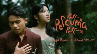 ANGGIS DEVAKI & BETRAND PUTRA ONSU - PERCUMA