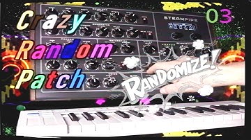 Crazy Random Patch! - Episode 3