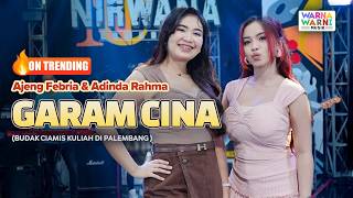 GARAM CINA - AJENG FEBRIA & ADINDA RAHMA ft. OM NIRWANA | LIVE MUSIC | VERSI KOPLO